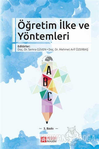 Öğretim İlke ve Yöntemleri - Adnan Küçükoğlu - Pegem Akademi Yayıncılı