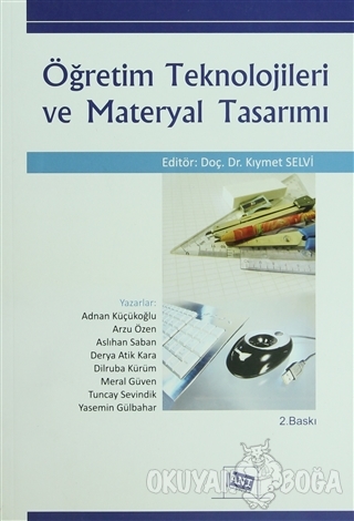 Öğretim Teknolojileri ve Materyal Tasarımı - Adnan Küçükoğlu - Anı Yay