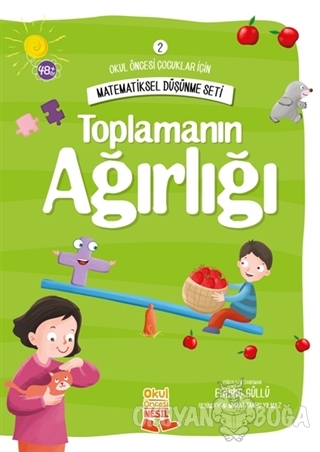 Okul Öncesi Çocuklar İçin Matematiksel Düşünme Seti 2 - Toplamanın Ağırlığı