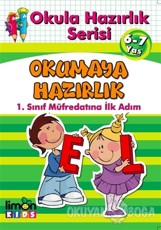 Okula Hazırlık Serisi 6-7 Yaş Okumaya Hazırlık