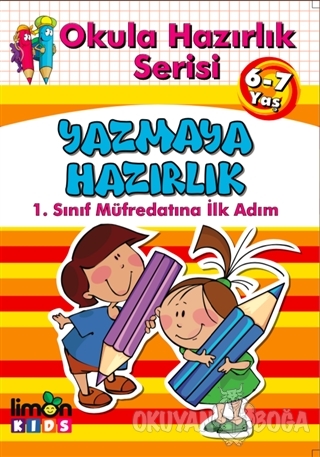 Okula Hazırlık Serisi 6-7 Yaş Yazmaya Hazırlık