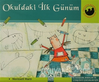 Okuldaki İlk Günüm