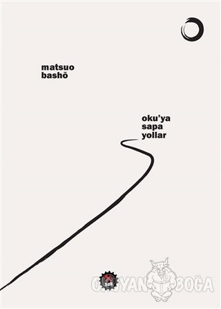 Oku'ya Sapa Yollar - Matsuo Basho - SUB Basın Yayım
