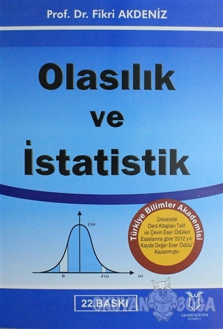 Olasılık ve İstatistik - Fikri Akdeniz - Akademisyen Kitabevi