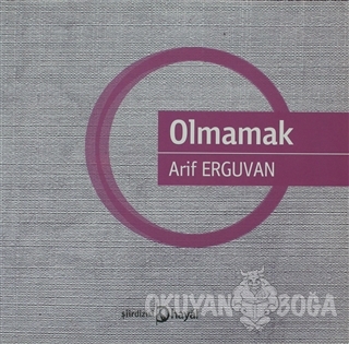 Olmamak - Arif Erguvan - Hayal Yayınları