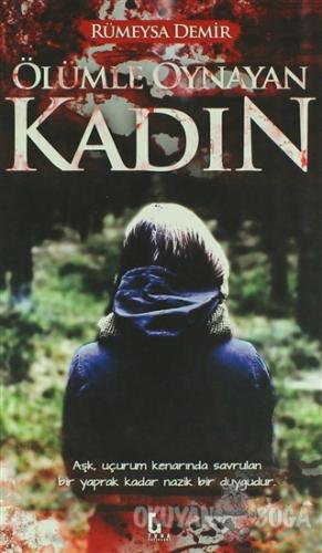 Ölümle Oynayan Kadın