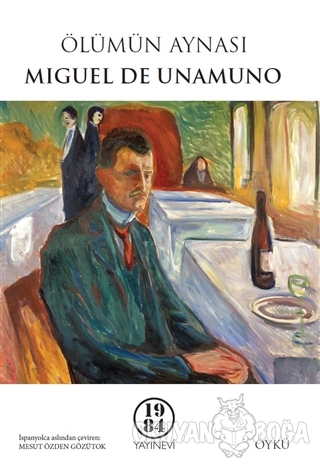 Ölümün Aynası - Miguel de Unamuno - 1984 Yayınevi
