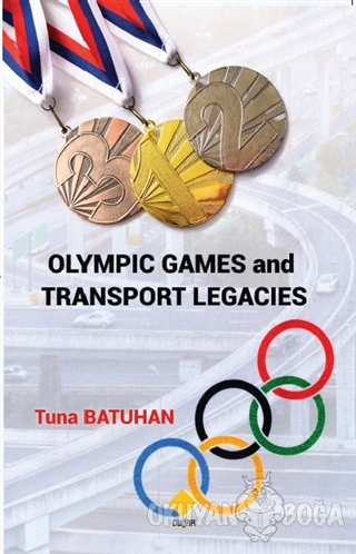 Olympic Games and Transport Legacies - Tuna Batuhan - Duvar Kitabevi