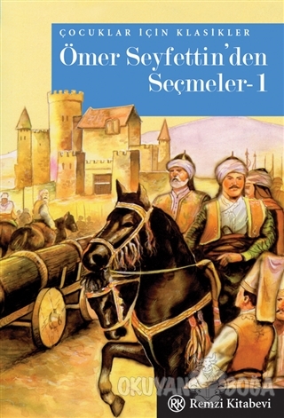 Ömer Seyfettin'den Seçmeler-1