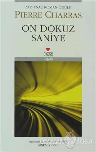 On Dokuz Saniye - Pierre Charras - Can Yayınları