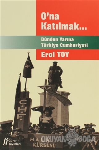 O'na Katılmak - Erol Toy - Gürer Yayınları