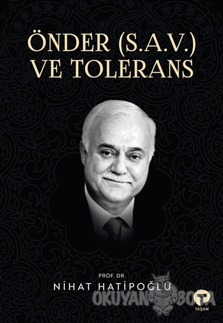 Önder (S.A.V.) ve Tolerans