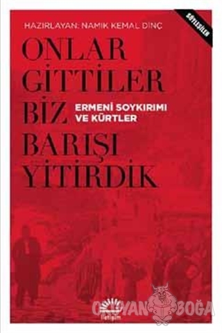 Onlar Gittiler Biz Barışı Yitirdik