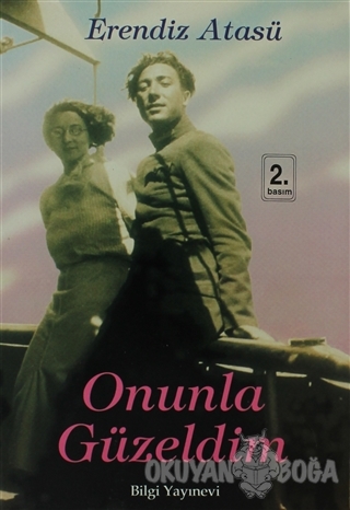 Onunla Güzeldim