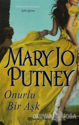 Onurlu Bir Aşk - Mary Jo Putney - Epsilon Yayınevi