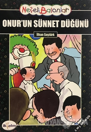 Onur'un Sünnet Düğünü - İlhan Soytürk - İlk Adım Yayınları