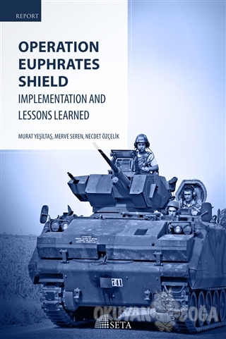 Operation Euphrates Shield - Murat Yeşiltaş - Seta Yayınları