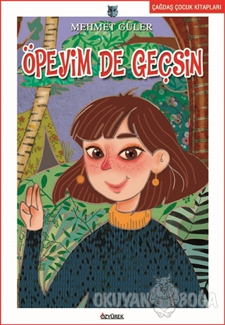 Öpeyim De Geçsin