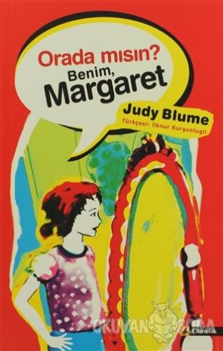 Orada Mısın? Benim, Margaret - Judy Blume - Çitlembik Yayınevi