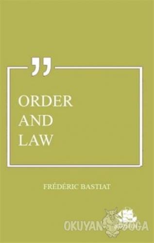 Order and Law - Frederic Bastiat - Serüven Kitap
