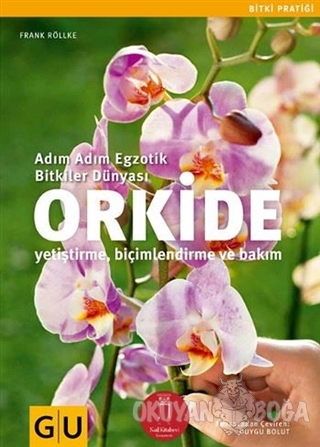 Orkide - Frank Röllke - Nail Kitabevi Yayınları
