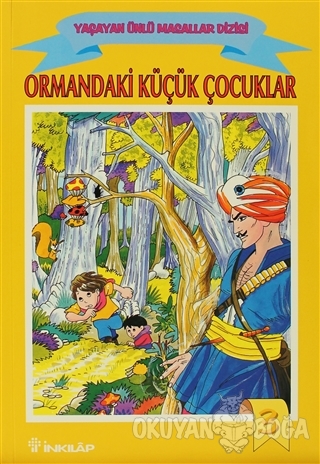 Ormandaki Küçük Çocuklar - Kolektif - İnkılap Kitabevi - Gençlik Kitap