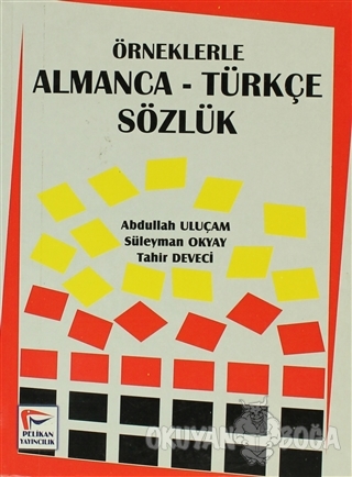 Örneklerle Almanca-Türkçe Sözlük