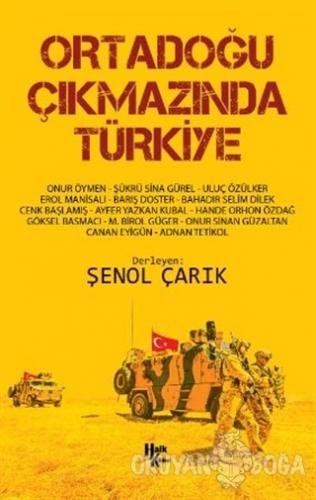 Ortadoğu Çıkmazında Türkiye - Şenol Çarık - Halk Kitabevi