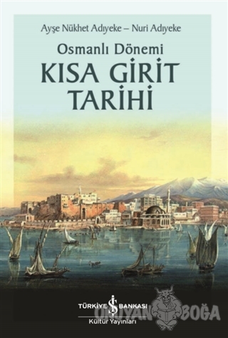 Osmanlı Dönemi Kısa Girit Tarihi