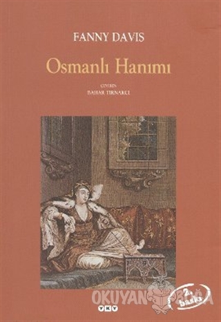 Osmanlı Hanımı - Fanny Davis - Yapı Kredi Yayınları