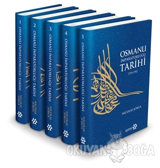 Osmanlı İmparatorluğu Tarihi 1774 - 1912 (5 Cilt) (Ciltli)