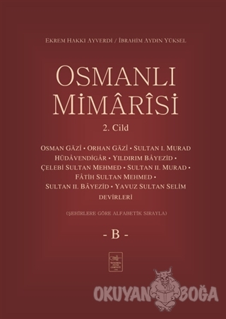 Osmanlı Mimarisi 2. Cilt - B (Ciltli)