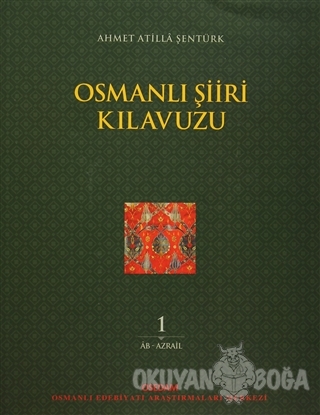 Osmanlı Şiiri Kılavuzu 1. Cilt