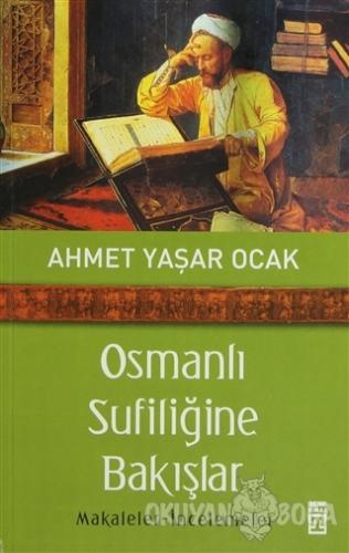 Osmanlı Sufiliğine Bakışlar