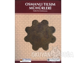 Osmanlı Tılsım Mühürleri - Haluk Perk - Zeytinburnu Belediyesi Kültür 