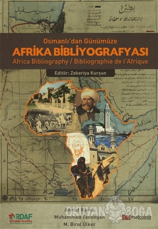 Osmanlı'dan Günümüze Afrika Bibliyografyası