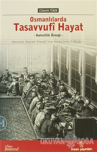 Osmanlılarda Tasavvufi Hayat Halvetîlik Örneği Hediyyetü'l-İhvan - Meh