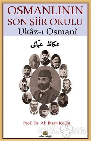 Osmanlının Son Şiir Okulu - Ukaz-ı Osmani