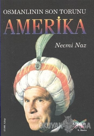 Osmanlının Son Torunu Amerika