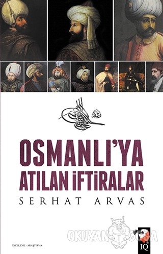 Osmanlı'ya Atılan İftiralar