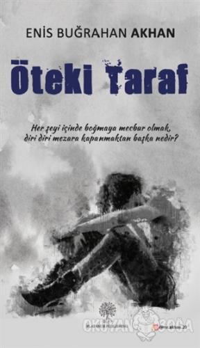 Öteki Taraf - Enis Buğrahan Akhan - Platanus Publishing