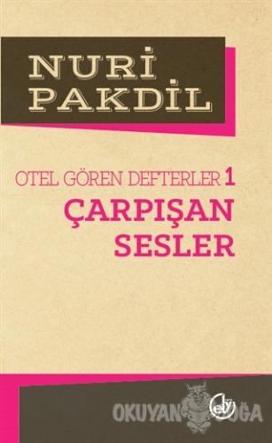 Otel Gören Defterler 1: Çarpışan Sesler