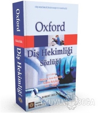 Oxford Diş Hekimliği Sözlüğü - Robert Ireland - İstanbul Tıp Kitabevi
