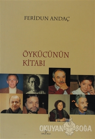 Öykücünün Kitabı - Feridun Andaç - Varlık Yayınları