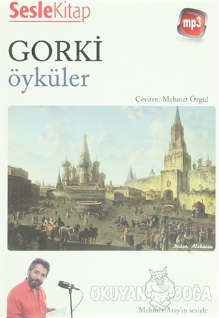 Öyküler Gorki - Maksim Gorki - Sesle Sesli Kitap