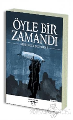 Öyle Bir Zamandı - Mehmet Boybeyi - Sokak Kitapları Yayınları