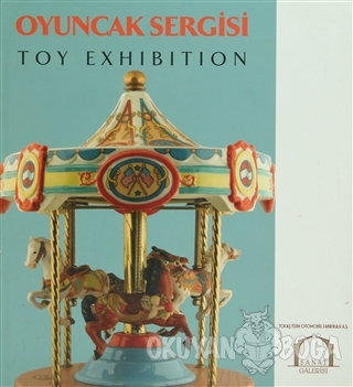Oyuncak Sergisi - Toy Exhibition