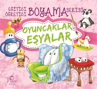 Oyuncaklar Eşyalar - Eğitici Öğretici Boyama Serisi