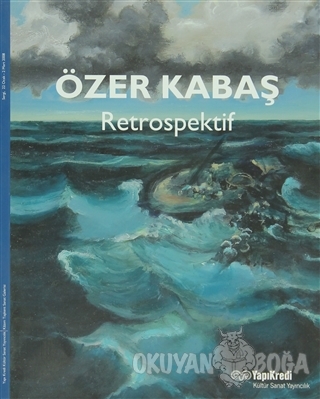 Özer Kabaş Retrospektif - Özer Kabaş - Yapı Kredi Yayınları Sanat