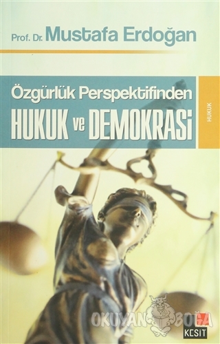 Özgürlük Perspektifinden Hukuk ve Demokrasi - Mustafa Erdoğan - Kesit 